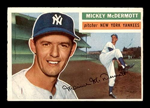 340 Mickey McDermott - 1956 Topps Baseball Kártyák (Csillag) Osztályozott EX+ - Baseball Asztalon Dedikált Vintage Kártyák
