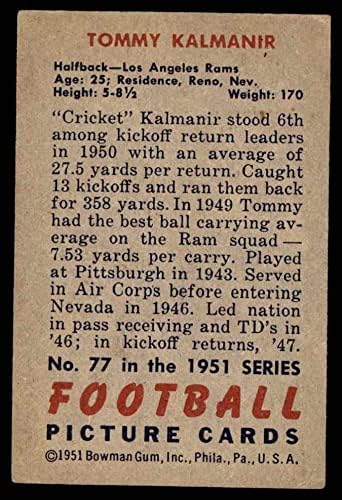 1951 Bowman 77 Tom Kalmanir Los Angeles Rams (Foci Kártya) VG Ram Pittsburgh/Nevada