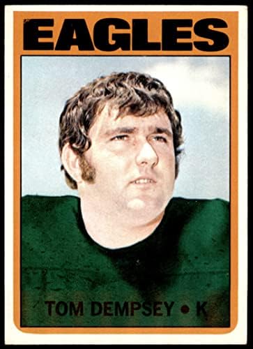 1972 Topps 175 Tom Dempsey Philadelphia Eagles (Foci Kártya) EX/MT Sasok Palomar Főiskola ifj.