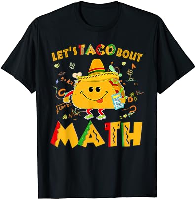 Nézzük Taco Lenne, Matek Vicces Cinco De Mayo Matematika Tanár T-Shirt