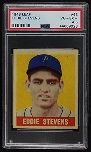 1948 Levél 43 Ed Stevens Brooklyn Dodgers (Baseball Kártya) PSA a PSA 4.50 Dodgers